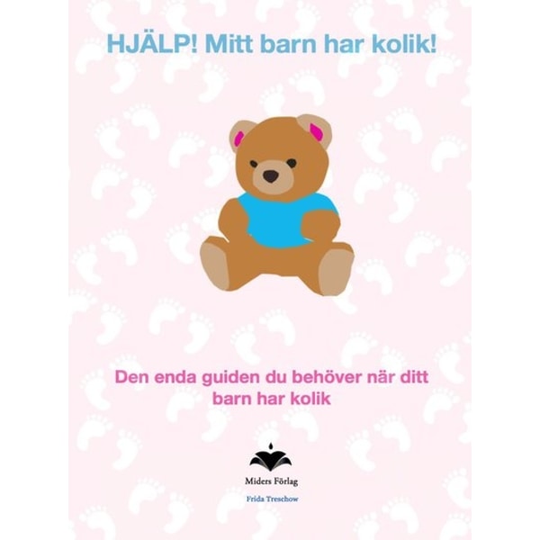 HJÄLP. Mitt barn har kolik 9789187576232