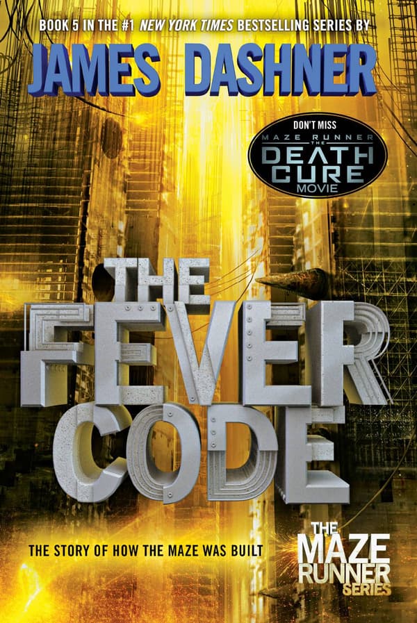 The Fever Code (Maze Runner, Book Five; Prequel) 9780553513127