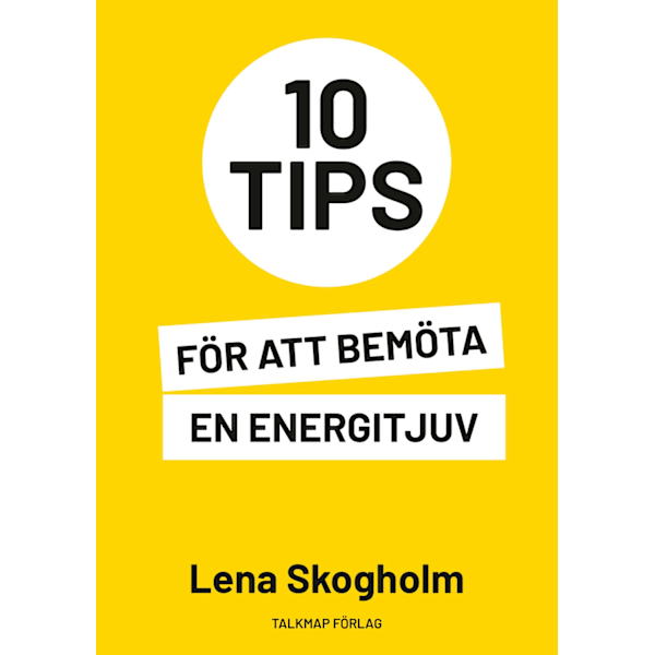 10 tips för att bemöta en energitjuv 9789152702031
