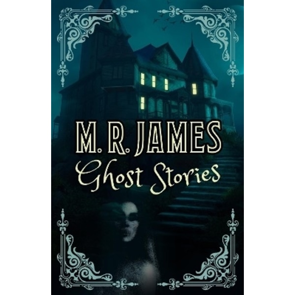 M. R. James Ghost Stories 9781398829183