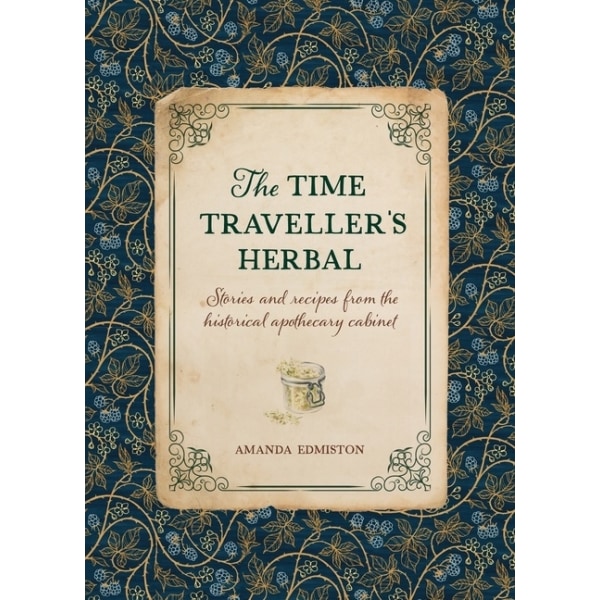 Time Traveller's Herbal 9781446309919