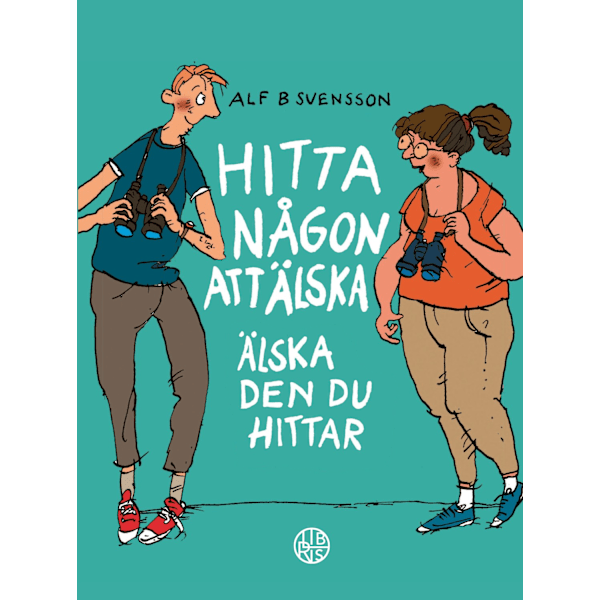 Hitta någon att älska : älska den du hittat 9789173878326