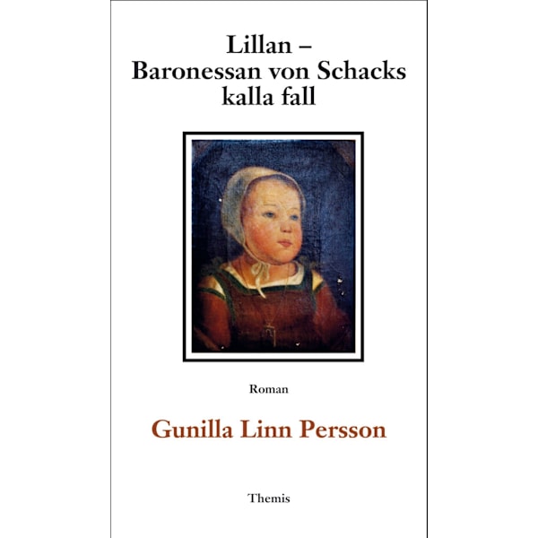 Lillan - Baronessan von Schacks kalla fall 9789198772890
