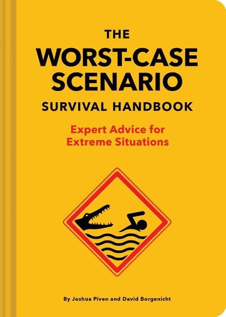 The Worst Case Scenario Survival Handbook 9781452172187