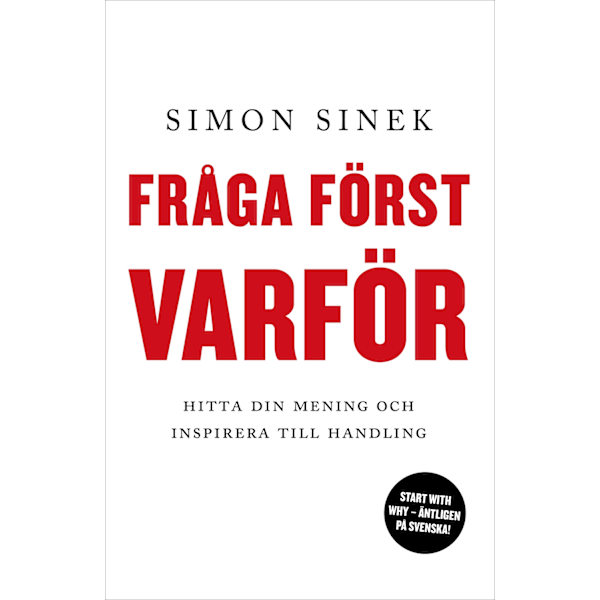 Fråga först varför 9789188659156