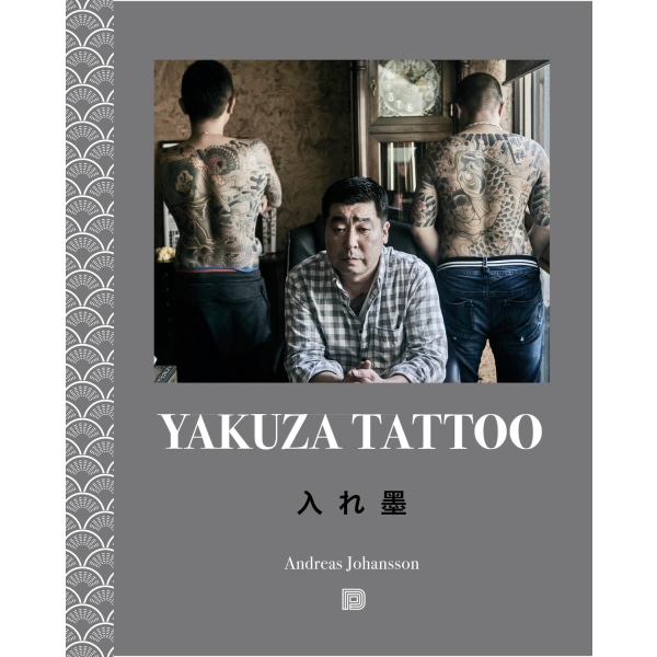 Yakuza Tattoo 9789188369215