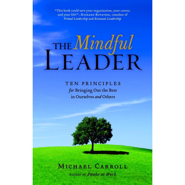 The Mindful Leader 9781590306208