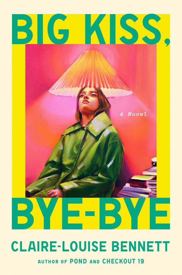 Big Kiss, Bye-Bye: A Novel 9798217046645
