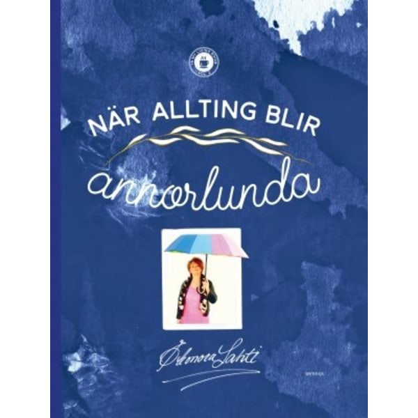 När allting blir annorlunda 9789189290563
