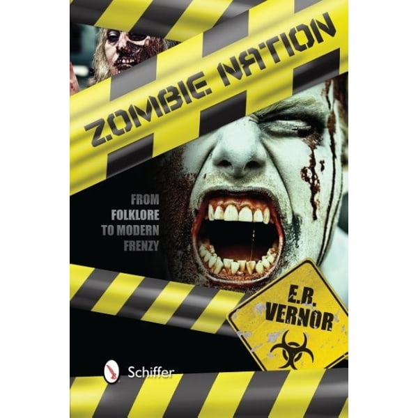 Zombie nation - from folklore to modern frenzy 9780764344503