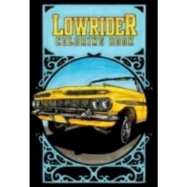 Lowrider Coloring Book 9789185639410
