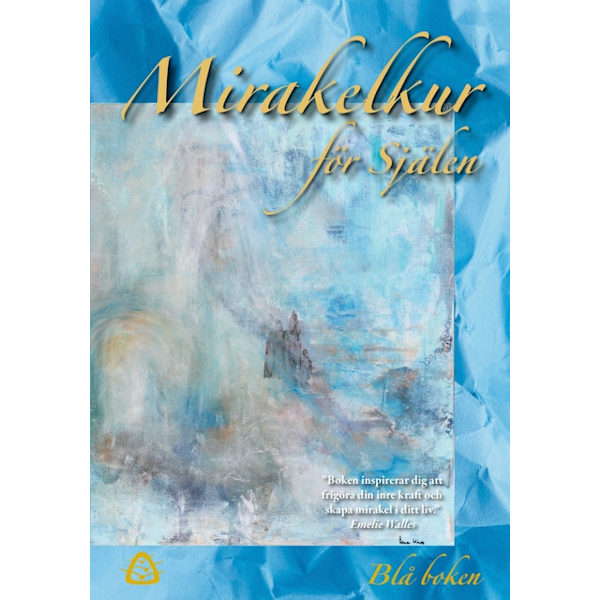Mirakelkur för Själen – Blå boken 9789189773233
