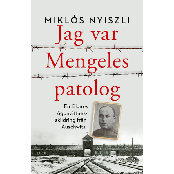 Jag var Mengeles patolog 9789180186049