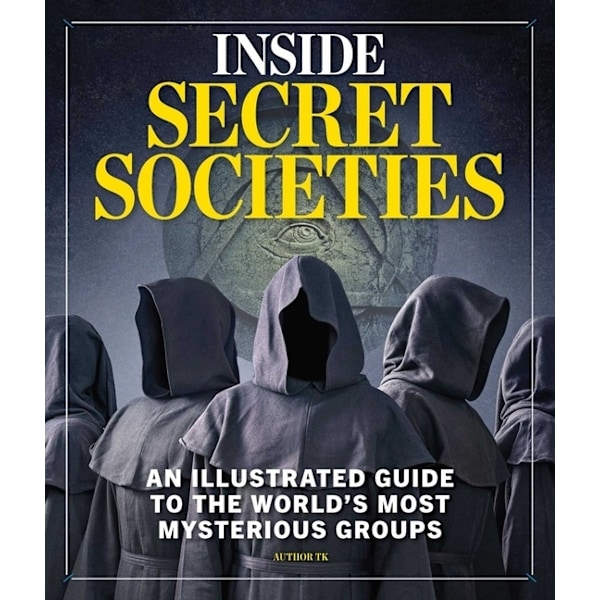 Inside Secret Societies 9781951274917
