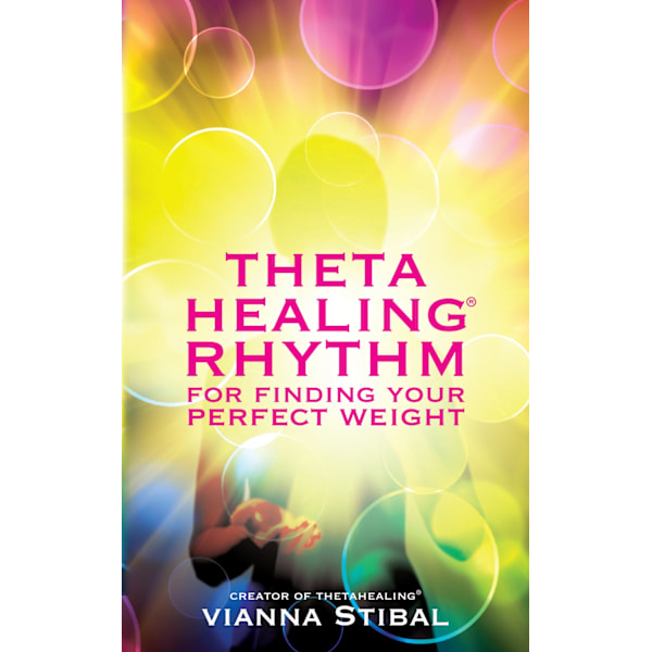 ThetaHealing® Rhythm for Finding Your Perfect 9781781800744