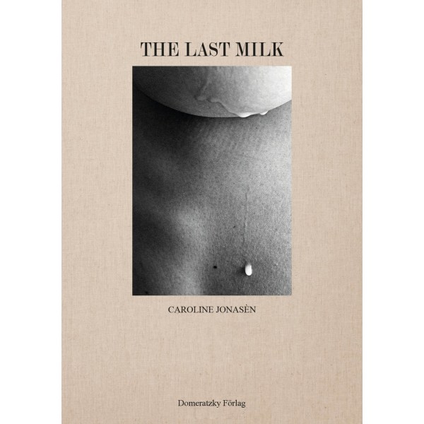The Last Milk 9789198531985
