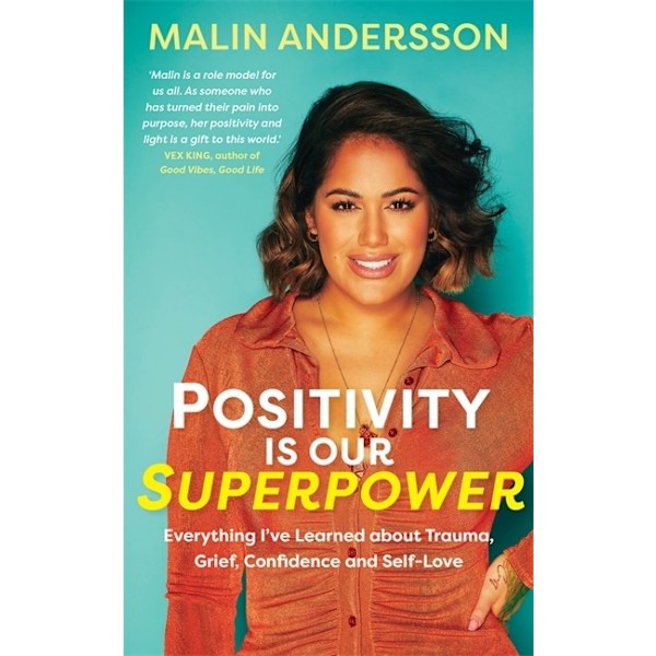 Positivity Is Our Superpower 9781788176491