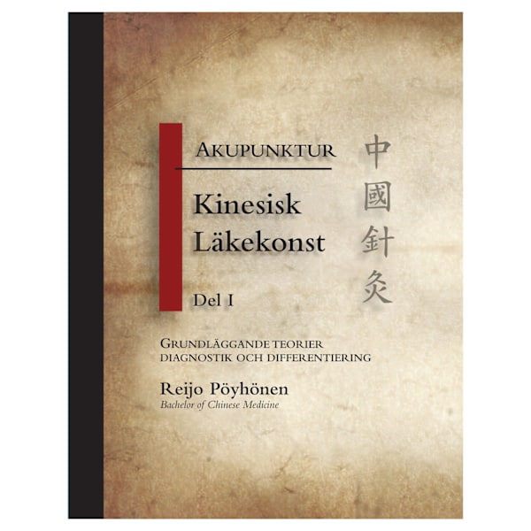 Akupunktur kinesisk läkekonst. D. 1 9789197674607