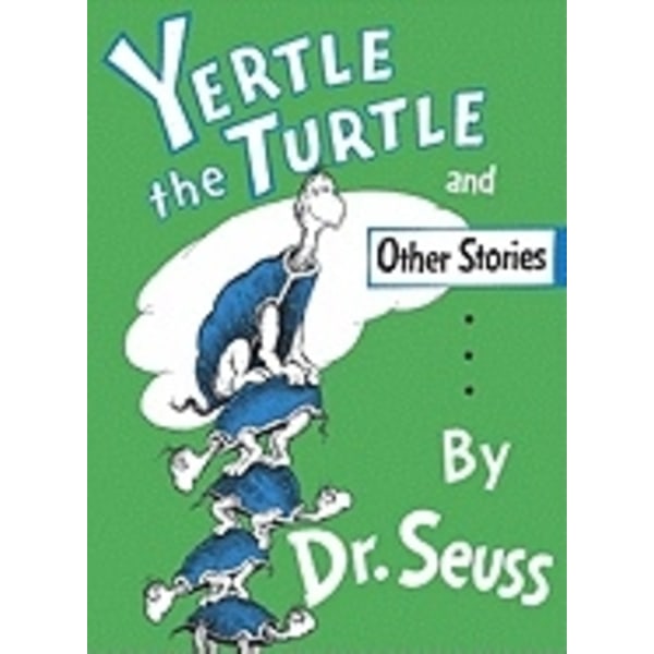 Yertle the Turtle and Other Stories 9780394800875
