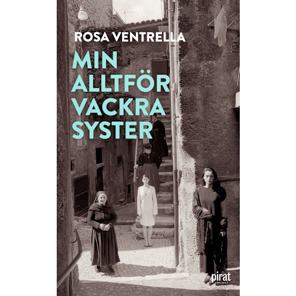 Min alltför vackra syster 9789164207272