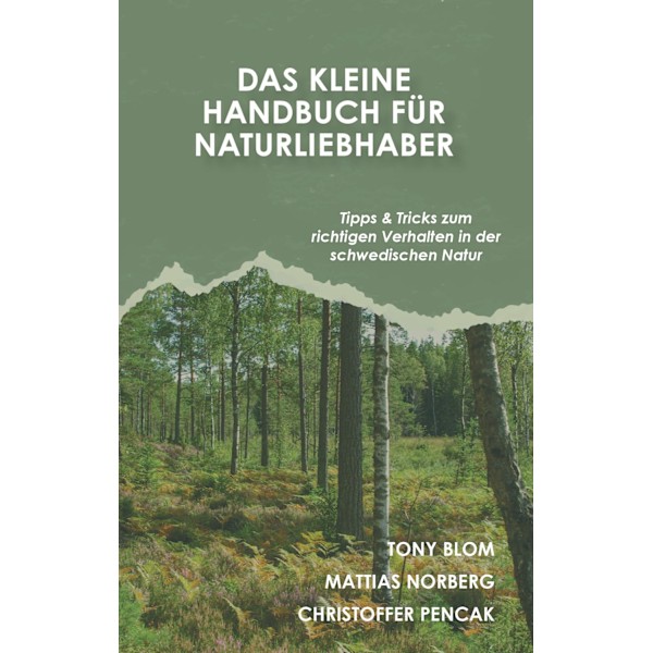 Das kleine Handbuch für Naturliebhaber 9789188721570