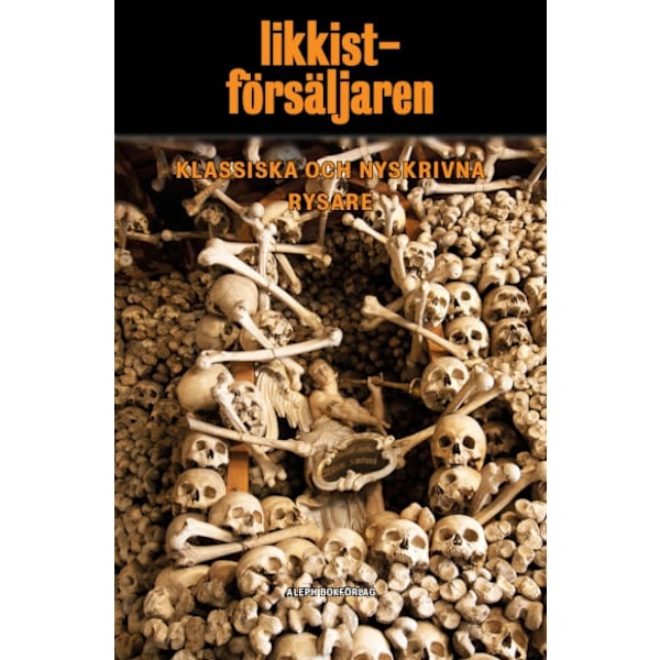 Likkistförsäljaren : noveller 9789197561211