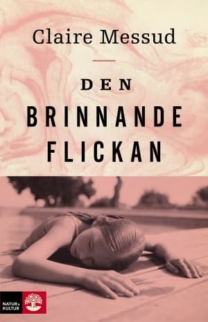 Den brinnande flickan 9789127153172