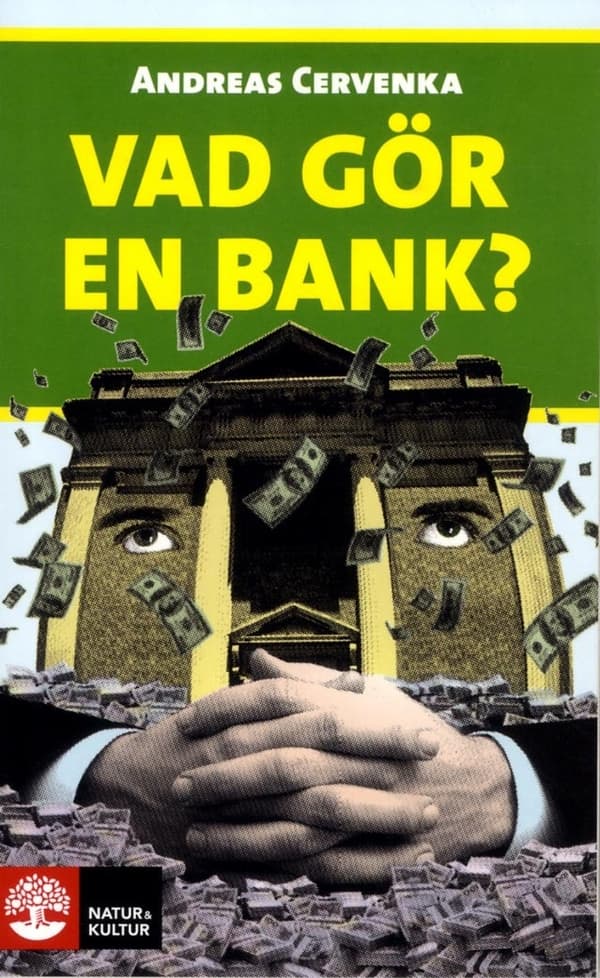 Vad gör en bank? 9789127155541