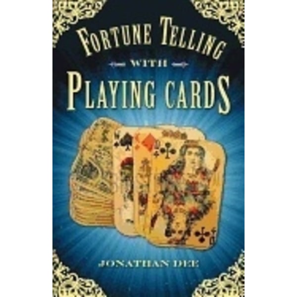 Fortune Telling With Playing Cards 9781571748317