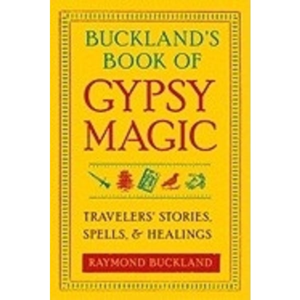 Bucklands book of gypsy magic 9781578634675