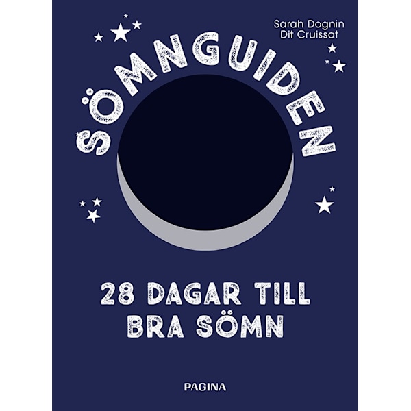 Sömnguiden : 28 dagar till bra sömn 9789163614927