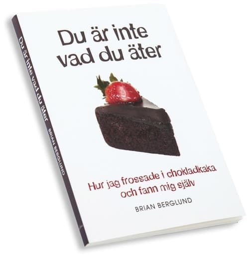 Du är inte vad du äter 9789163761225