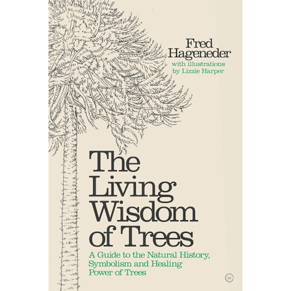 Living Wisdom Of Trees, The 9781786783332