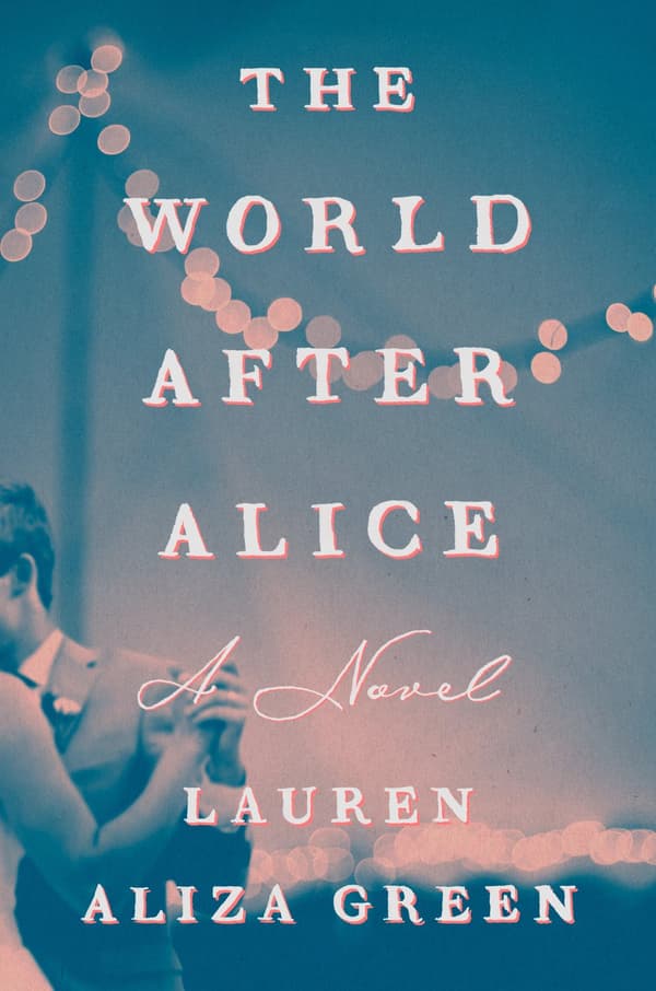 The World After Alice 9780593833551