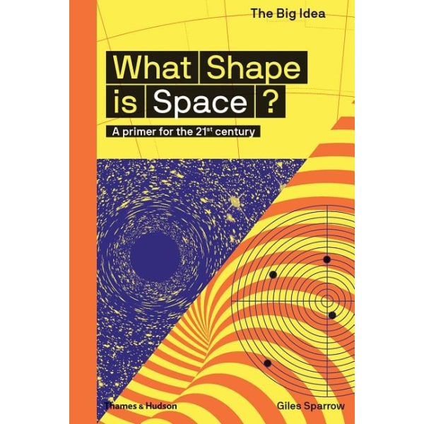 What Shape Is Space? 9780500293669