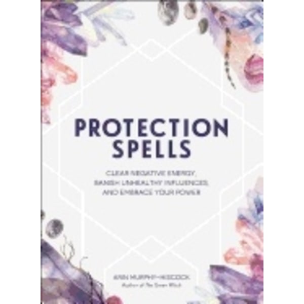 Protection spells 9781507208328