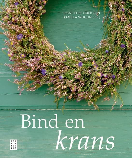 Bind en krans 9789153438755