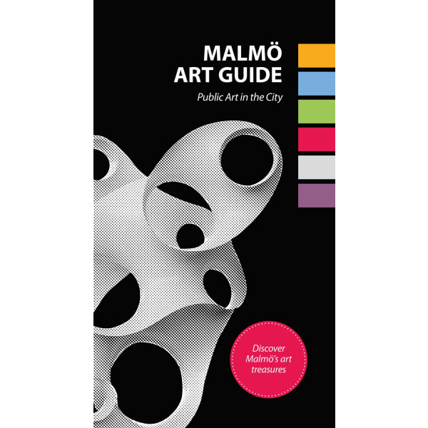 Malmö Art Guide. Public Art in the City 9789187875120