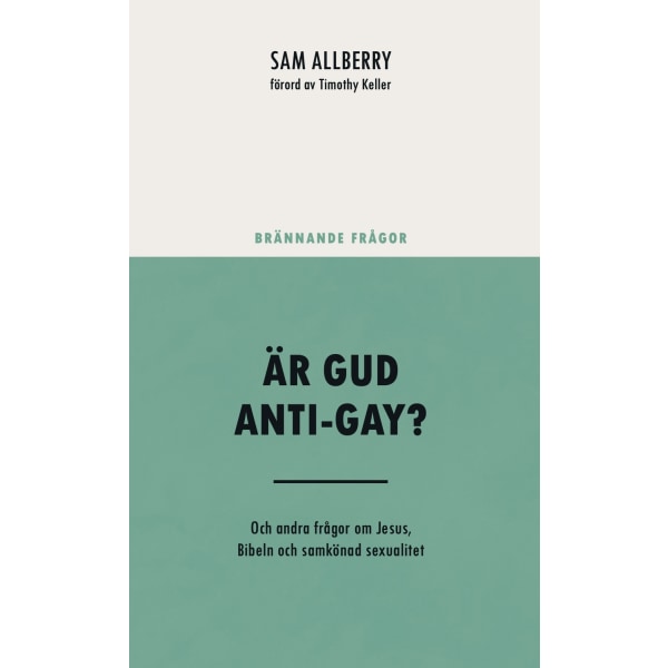 Är Gud anti-gay? 9789198718881