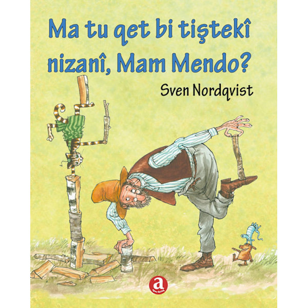 Ma tu qet bi tiştekî nizanî, Mam Mendo? 9789188333971