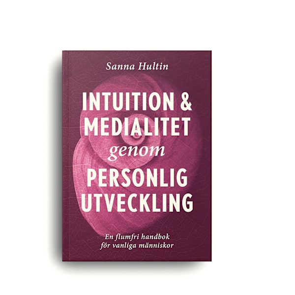 Intuition & medialitet genom personlig utveckling 9789198788990