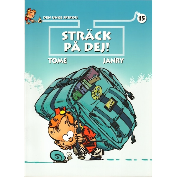 Den unge Spirou 15. Sträck på dej! 9789174054408