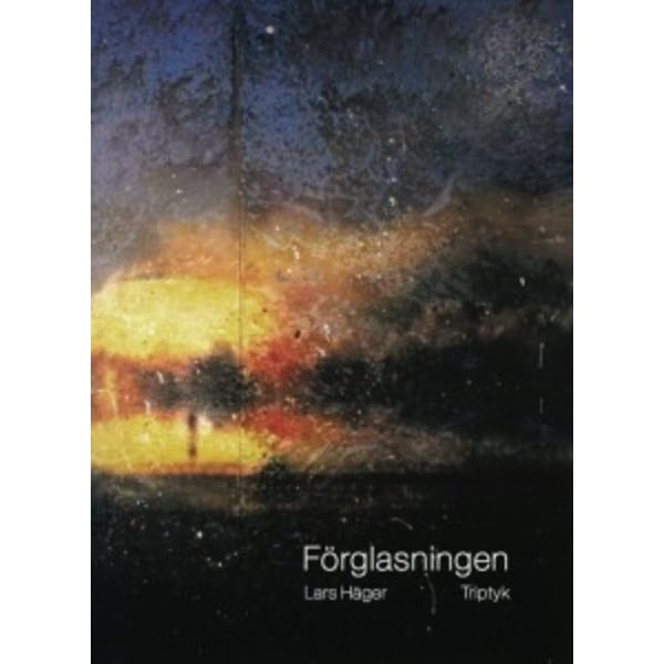 Förglasningen 9789187932076
