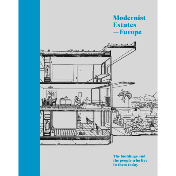 Modernist Estates - Europe 9780711239081