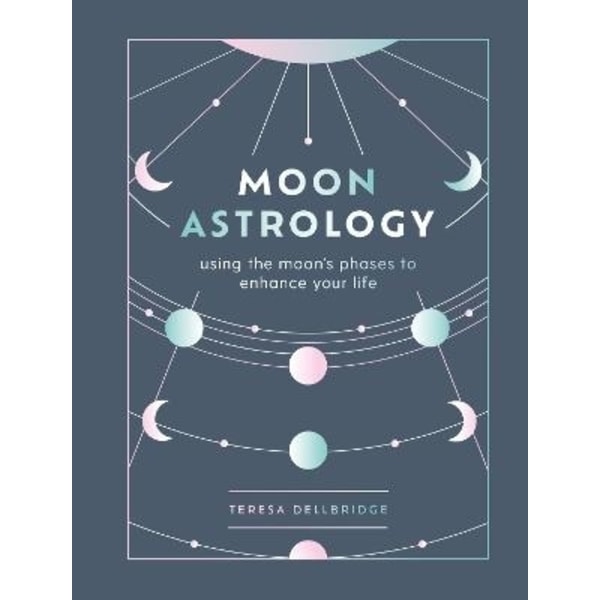 Moon Astrology 9781841815329