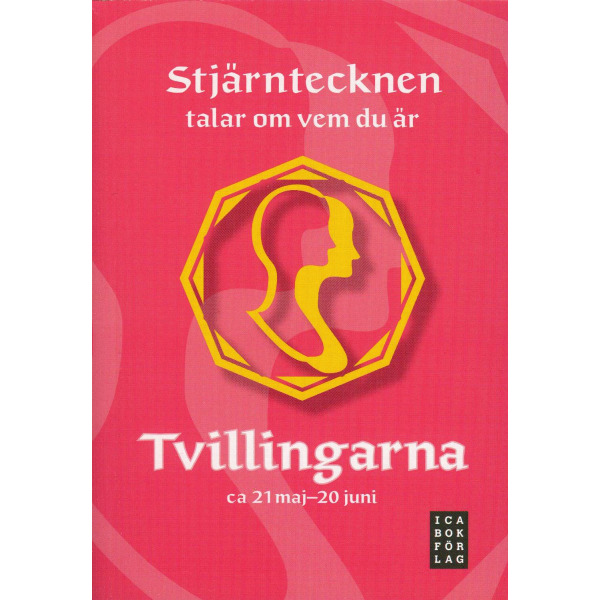 Stjärntecknen talar om vem du är : tvillingarna 9789153432135