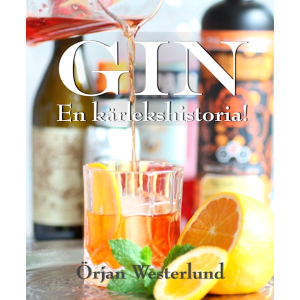 Gin : en kärlekshistoria 9789188397454