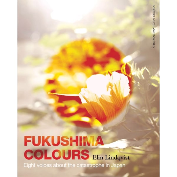 Fukushima colours 9789187007040