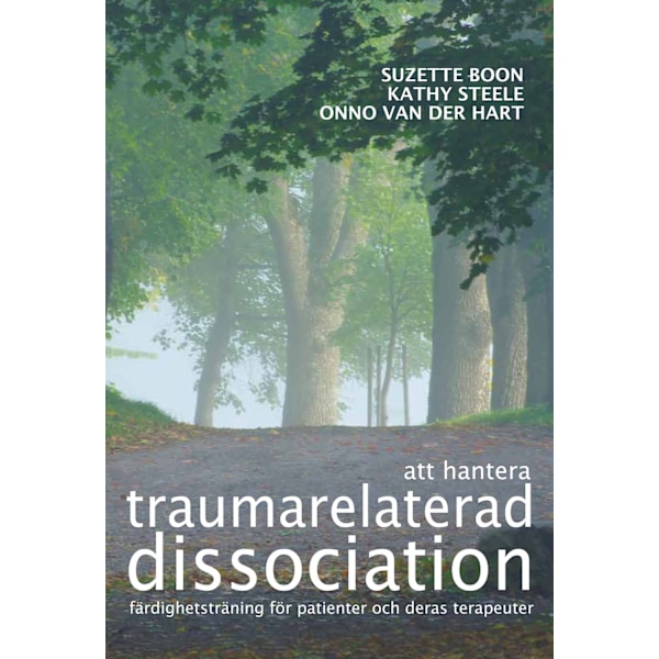 Att hantera traumarelaterad dissociation 9789198373332