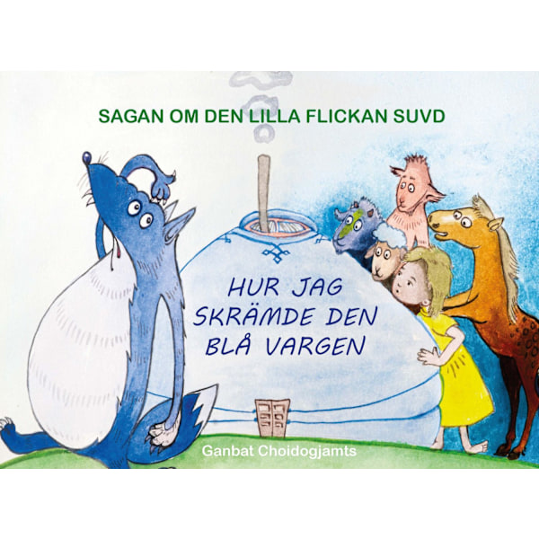 Sagan om den lilla flickan Suvd 9789189265011